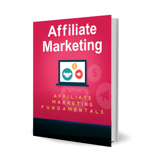Affiliate Marketing for Beginners Full Course E-Book